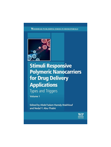 Stimuli Responsive Polymeric Nanocarriers for Drug Delivery Applications - 9780081019979