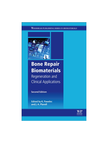 Bone Repair Biomaterials - 9780081024515