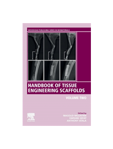 Handbook of Tissue Engineering Scaffolds: Volume Two - 9780081025611
