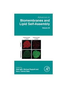 Advances in Biomembranes and Lipid Self-Assembly - 9780081028568