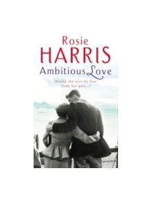 Ambitious Love - 9780099527442