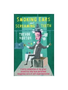 Smoking Ears and Screaming Teeth - 9780099533597