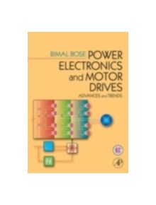 Power Electronics And Motor Drives - 9780120884056