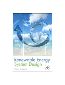 Renewable Energy System Design - 9780123749918