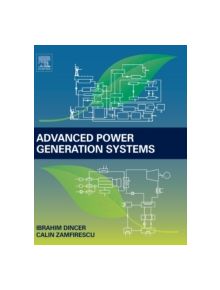Advanced Power Generation Systems - 9780123838605