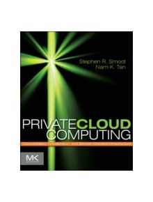 Private Cloud Computing - 9780123849199