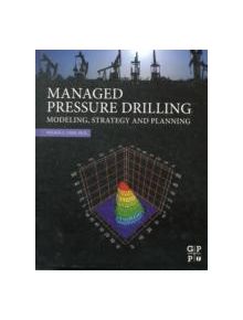 Managed Pressure Drilling - 9780123851246