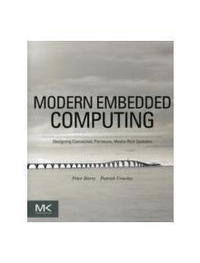 Modern Embedded Computing - 9780123914903