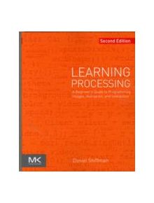 Learning Processing - 9780123944436