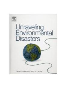 Unraveling Environmental Disasters - 9780123970268
