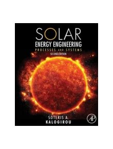 Solar Energy Engineering - 9780123972705