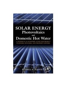 Solar Energy, Photovoltaics, and Domestic Hot Water - 9780124201552