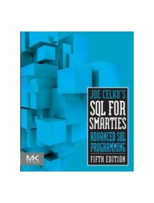 Joe Celko's SQL for Smarties - 9780128007617