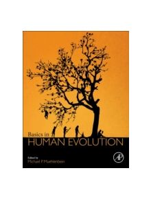 Basics in Human Evolution - 9780128026526