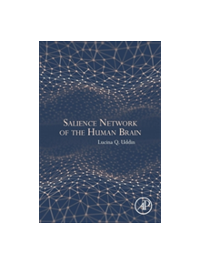 Salience Network of the Human Brain - 9780128045930