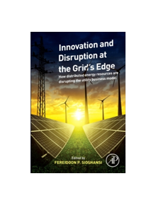 Innovation and Disruption at the Grid's Edge - 9780128117583