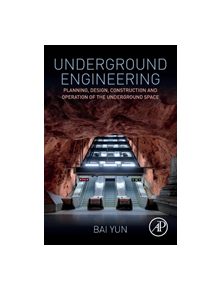 Underground Engineering - 9780128127025