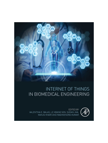 Internet of Things in Biomedical Engineering - 9780128173565