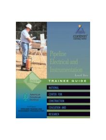Pipeline Electrical & Instrumentation Level 2 Trainee Guide, Paperback - 9780130466914