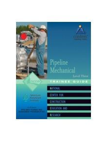 Pipeline Mechanical Level 3 Trainee Guide, Paperback - 9780131010796