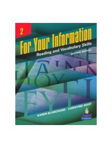 For Your Information 2: Reading and Vocabulary Skills - 9780131991828