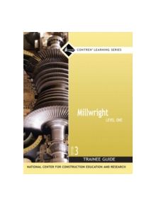 Millwright Level 1 Trainee Guide, Paperback - 9780132272889