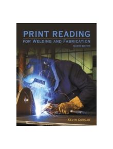 Print Reading for Welders and Fabrication - 9780133803839