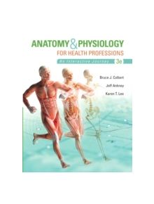 Anatomy & Physiology for Health Professions - 9780133851113