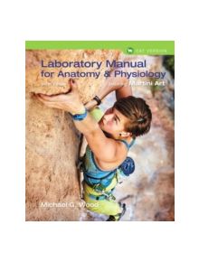 Laboratory Manual for Anatomy & Physiology featuring Martini Art, Cat Version - 9780134161792