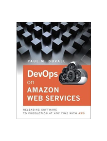DevOps in Amazon Web Services - 9780134180601