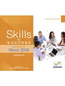 Skills for Success with Microsoft Word 2016 Comprehensive - 9780134479491