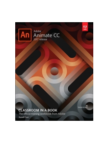 Adobe Animate CC Classroom in a Book (2017 release) - 9780134665238