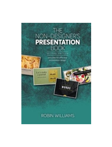 The Non-Designer's Presentation Book - 9780134685892