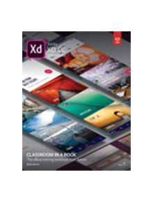 Adobe XD CC Classroom in a Book (2018 release) - 9780134686592