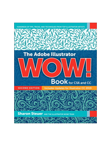 The Adobe Illustrator CC WOW! Book - 9780135432099