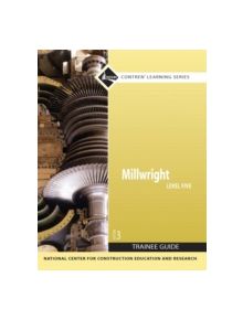Millwright Level 5 Trainee Guide, Paperback - 9780136099604