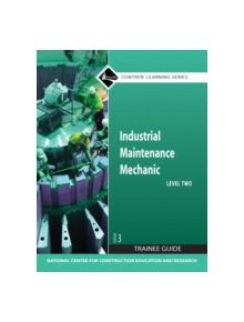 Industrial Maintenance Mechanic Level 2 Trainee Guide, Paperback - 9780136143925