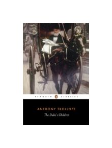 The Duke's Children - 9780140433449