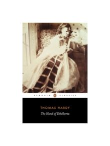 The Hand of Ethelberta - 9780140435023