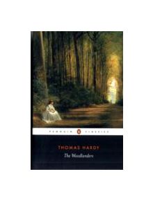 The Woodlanders - 9780140435474
