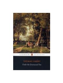 Under the Greenwood Tree - 9780140435535
