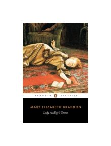 Lady Audley's Secret - 9780140435849