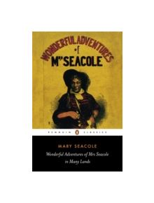 Wonderful Adventures of Mrs Seacole in Many Lands - 9780140439021