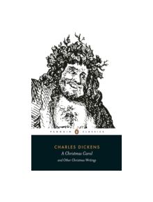 A Christmas Carol and Other Christmas Writings - 9780140439052