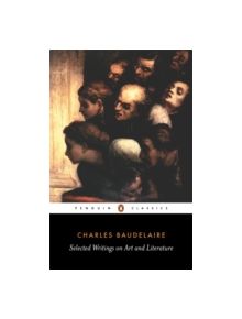 Selected Writings on Art and Literature - 9780140446067