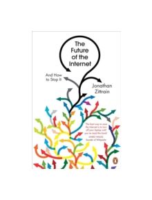 The Future of the Internet - 9780141031590