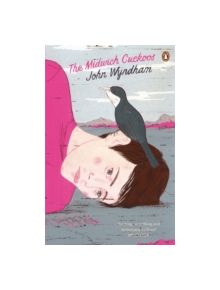 The Midwich Cuckoos - 9780141033013