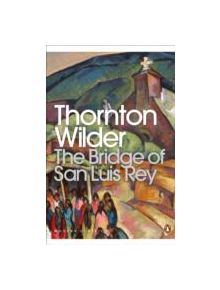 The Bridge of San Luis Rey - 9780141184258