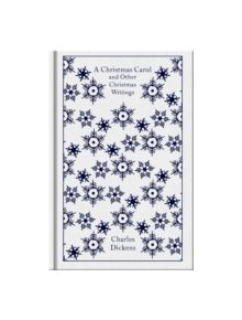 A Christmas Carol and Other Christmas Writings - 9780141195858