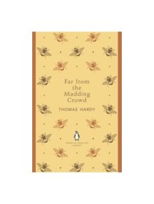 Far From the Madding Crowd - 9780141198934